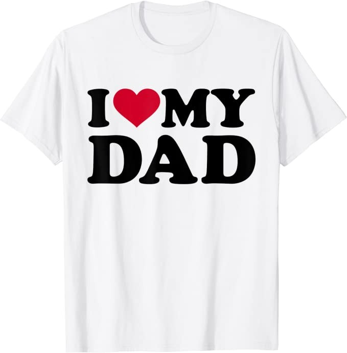 2022 I love my Dad with heart icon shirt