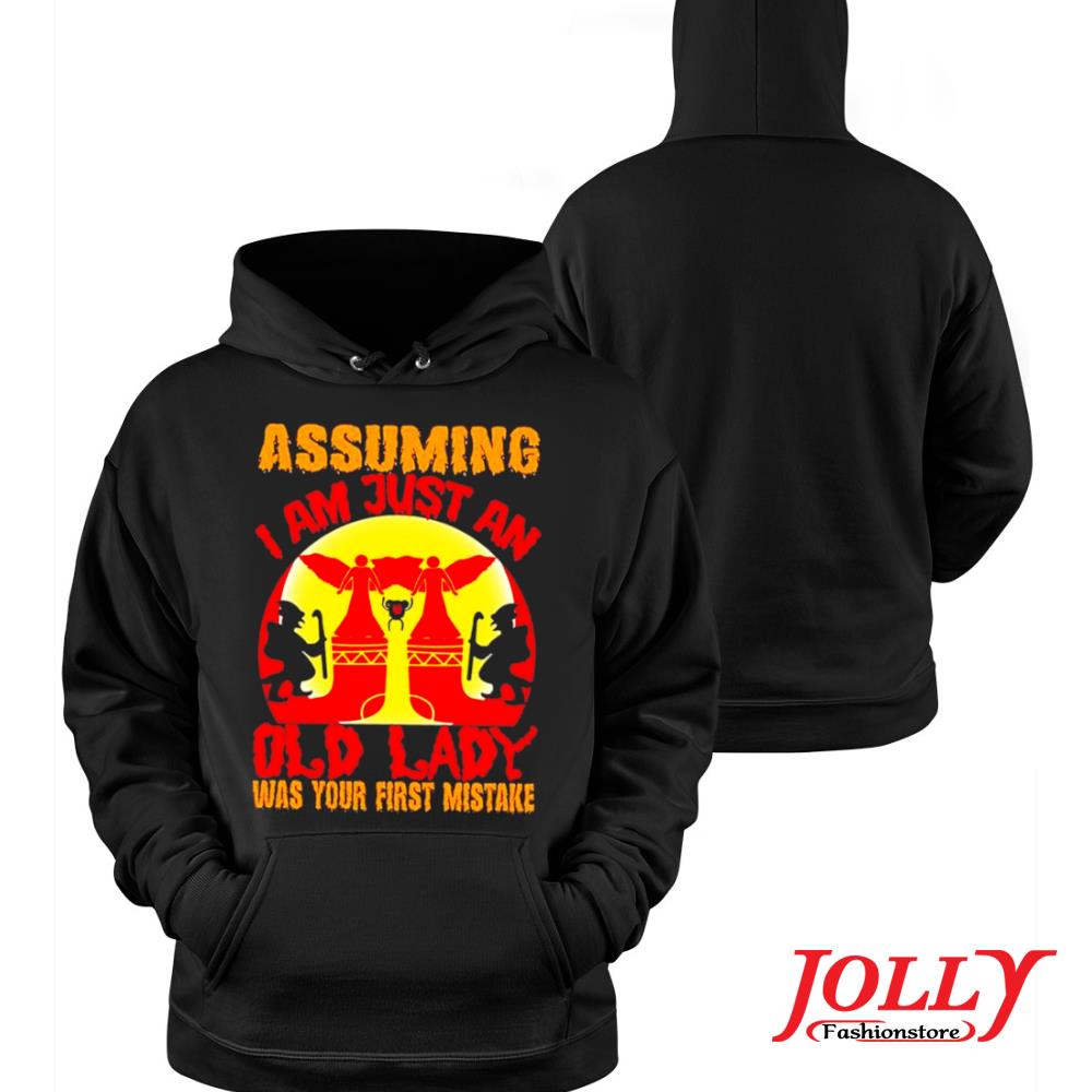 Assuming I am just an old lady was your first mistake halloween 2022 s Hoodie