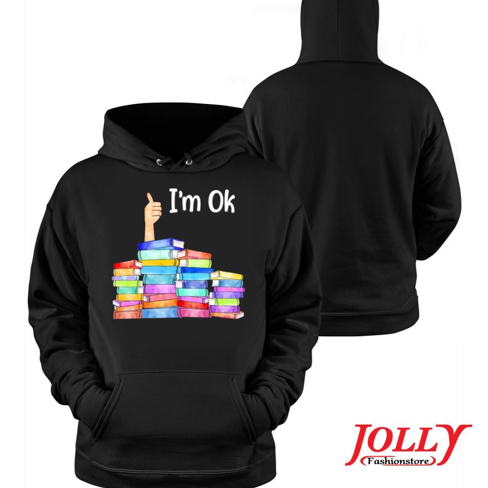 Books I'm ok official s Hoodie