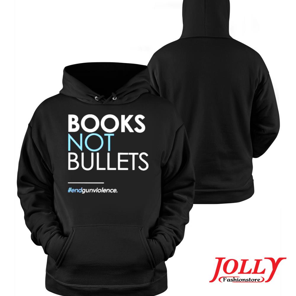 Books not bullets end gun violence official s Hoodie
