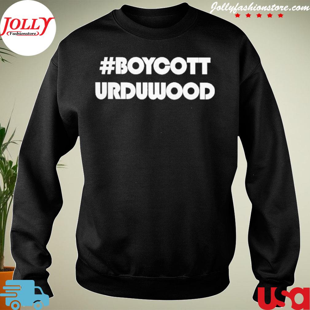 #boycott urduwood s Sweater