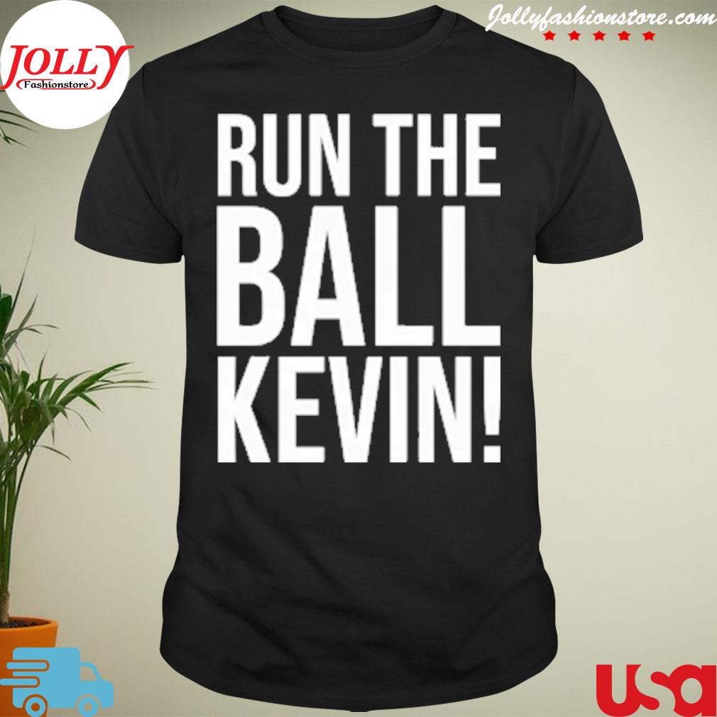 Browns run the ball kevin shirt