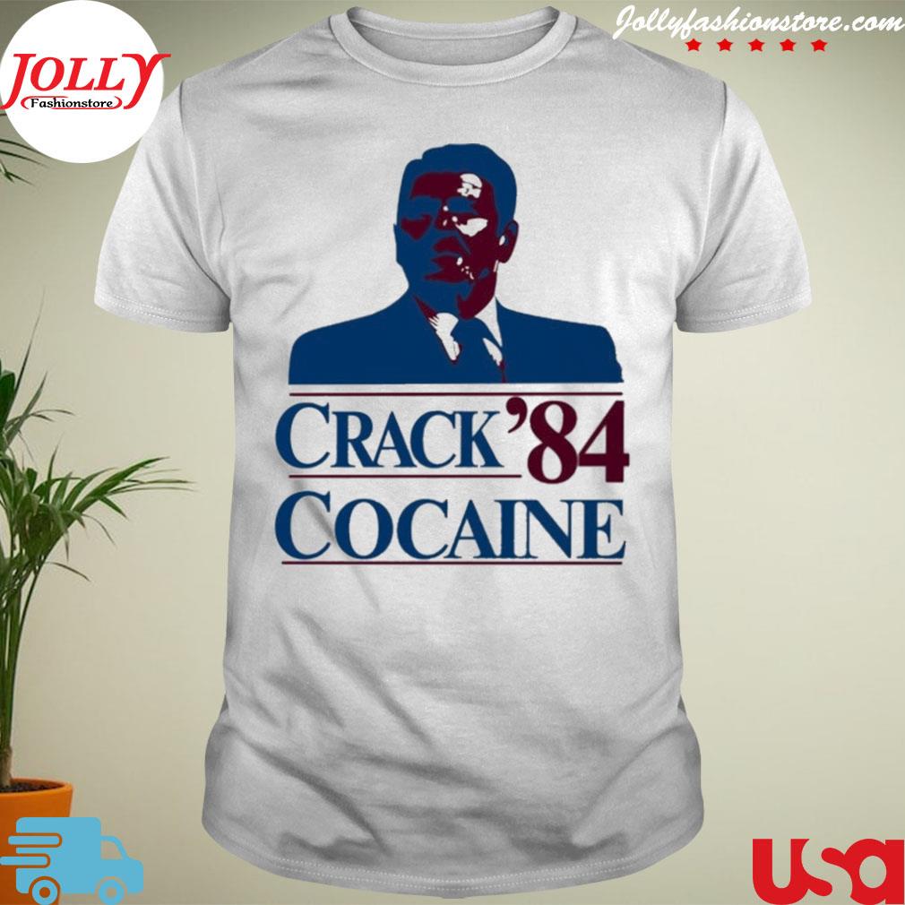 Crack 84 cocaine shirt
