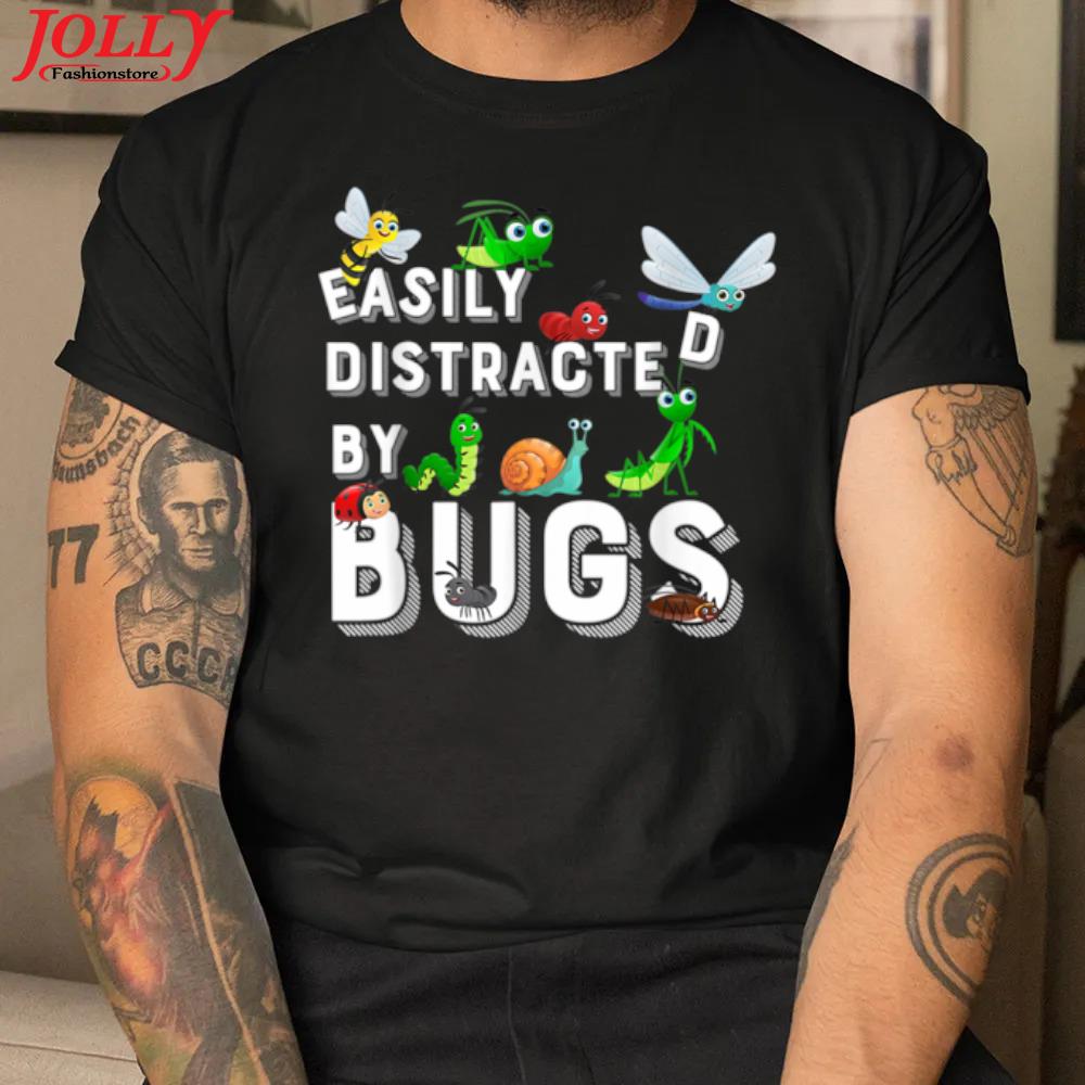 Cute science design bug insects easily distracted by bugs new design shirt