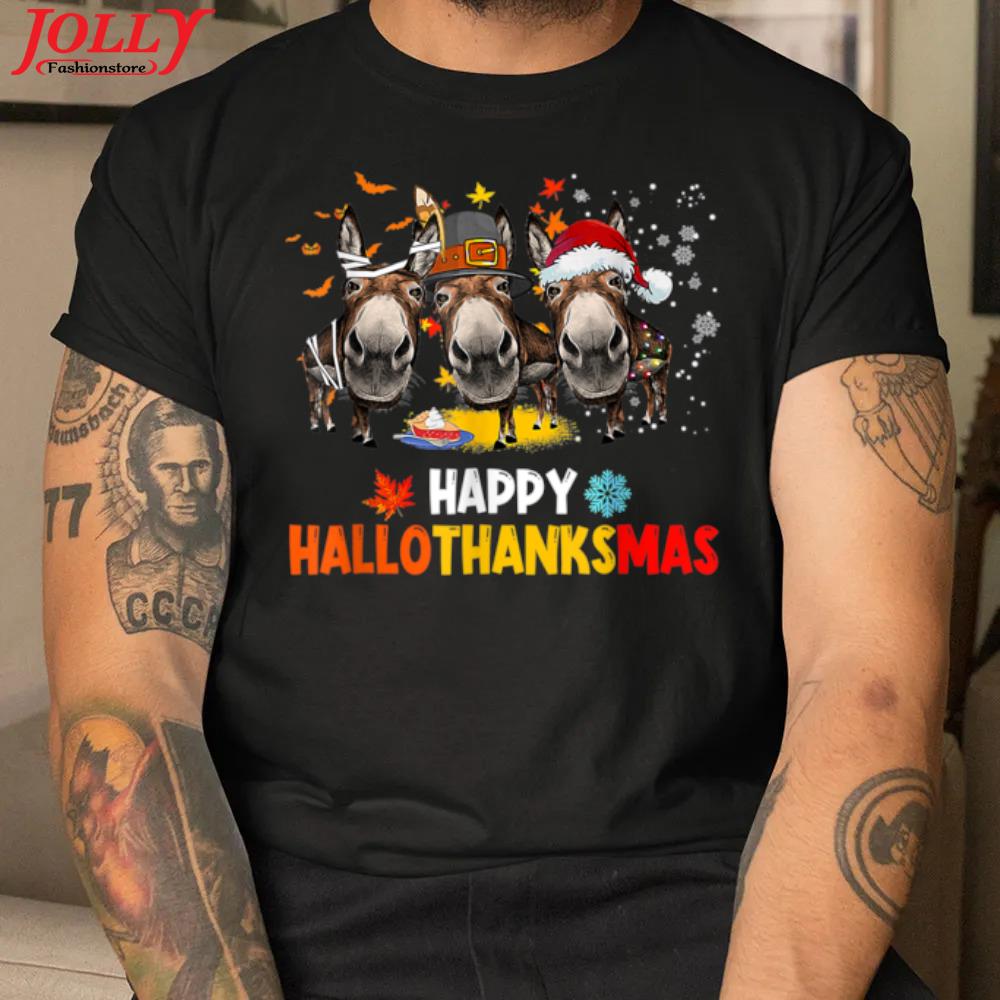 Donkey happy hallothanksmas halloween thanksgiving christmas 2022 shirt