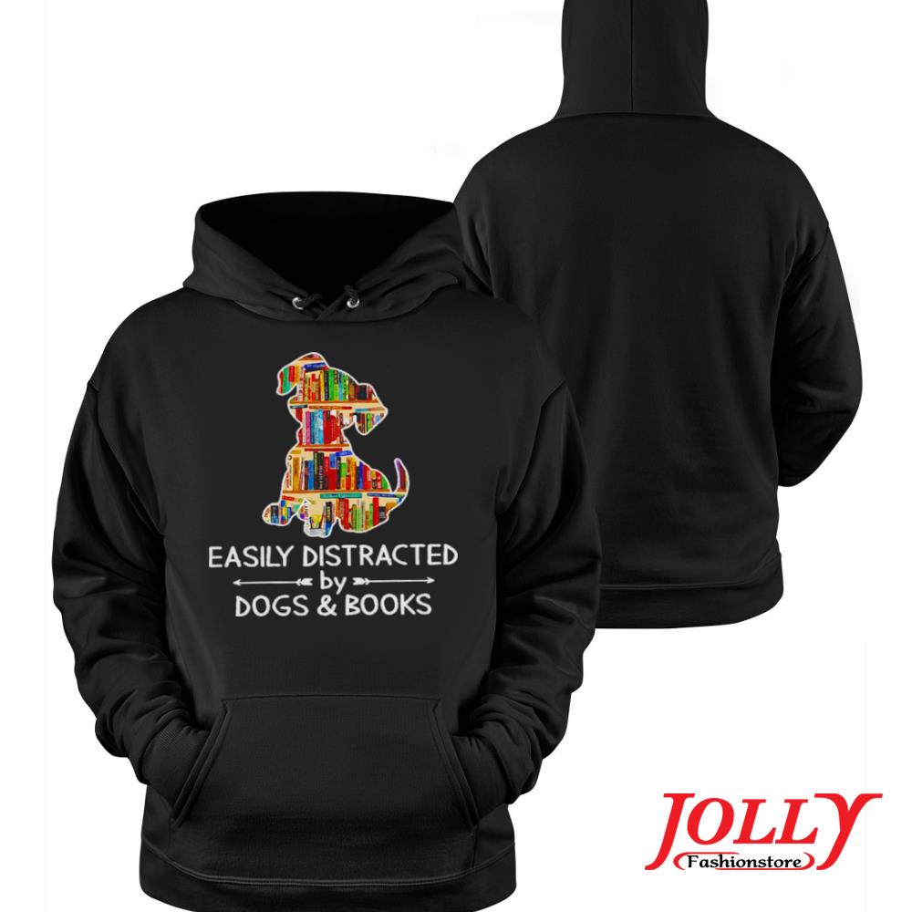 Easily distracted by dogs and books official s Hoodie