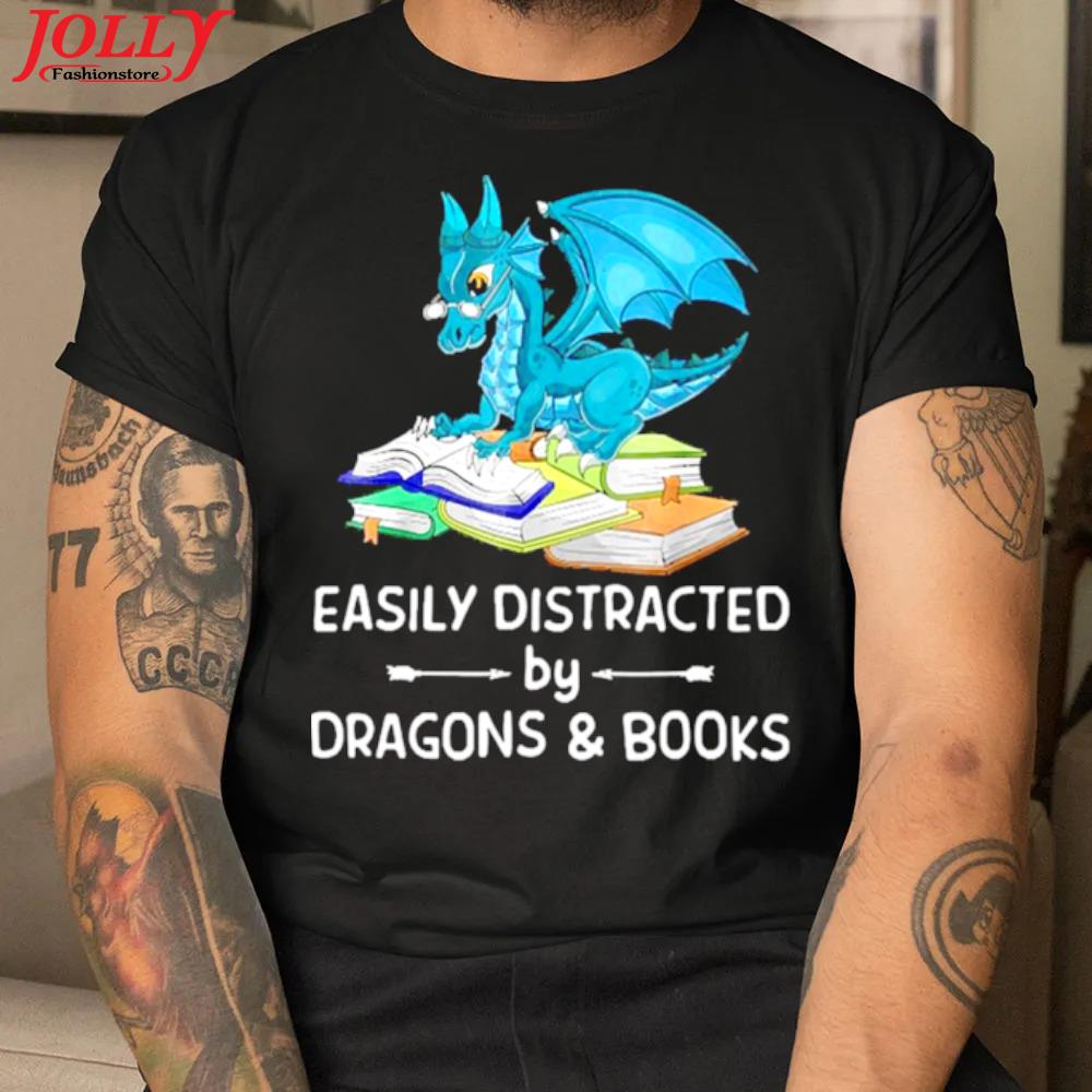 Easily distracted by dragons and books official shirt