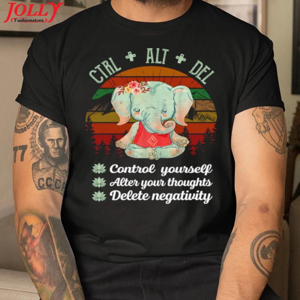 Elephant yoga ctrl alt del control yourself alter your thoughts delete negativity 2 shirt