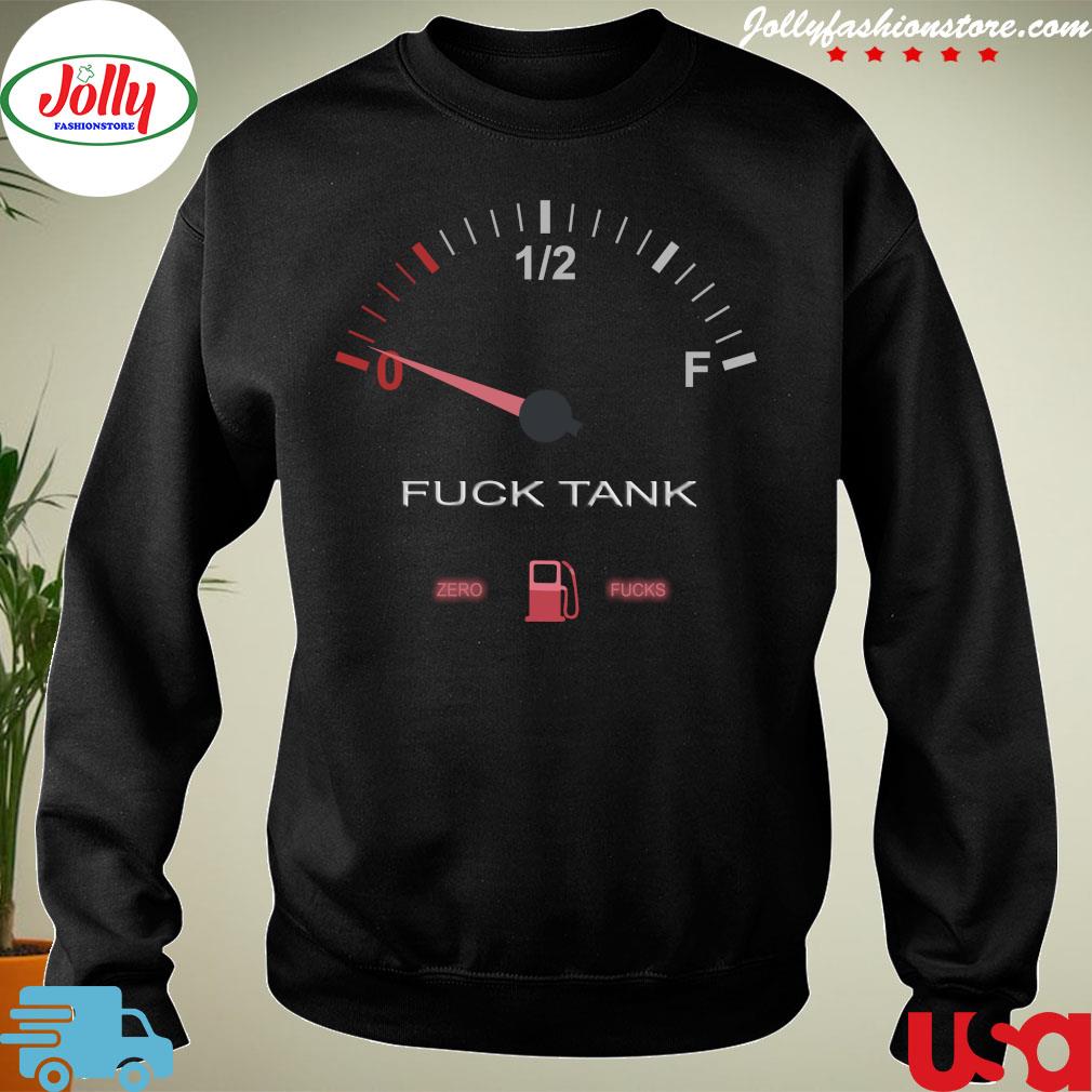 Fuck Tank Zero Fuck T-Shirt Sweater