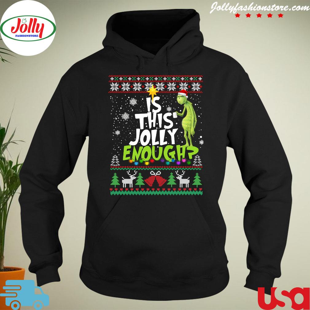 Grinch drink Coffee Is this Jolly enough ugly Christmas sweater hoodie-black