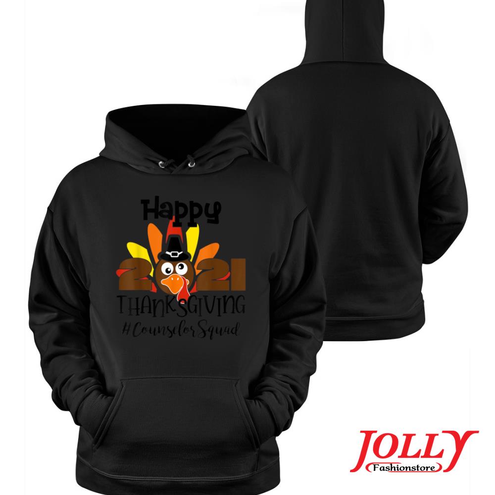 Happy thanksgiving 2021 counselor squad funny Turkey fall 2022 s Hoodie