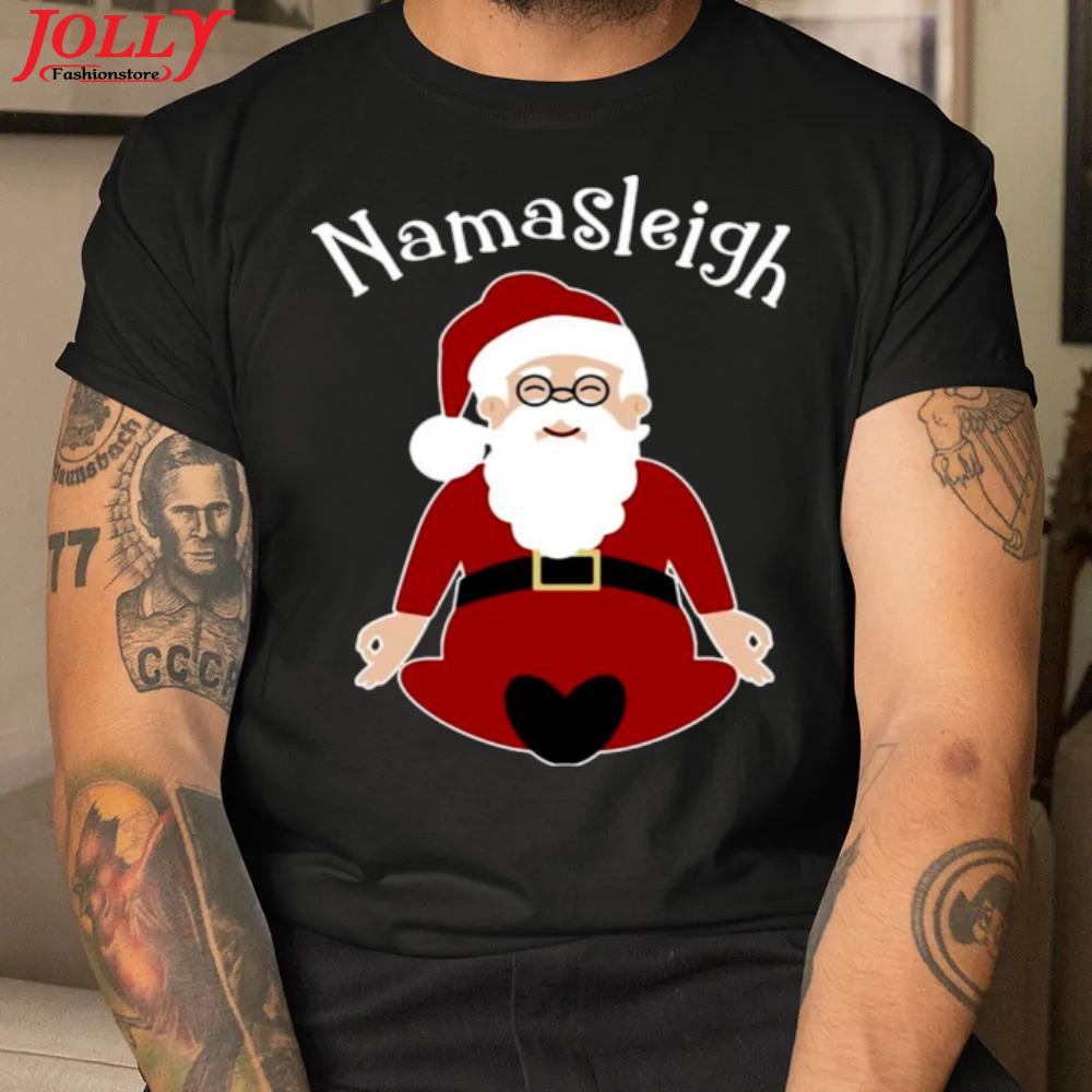 Namasleigh santa yoga pose meditate holiday christmas shirt