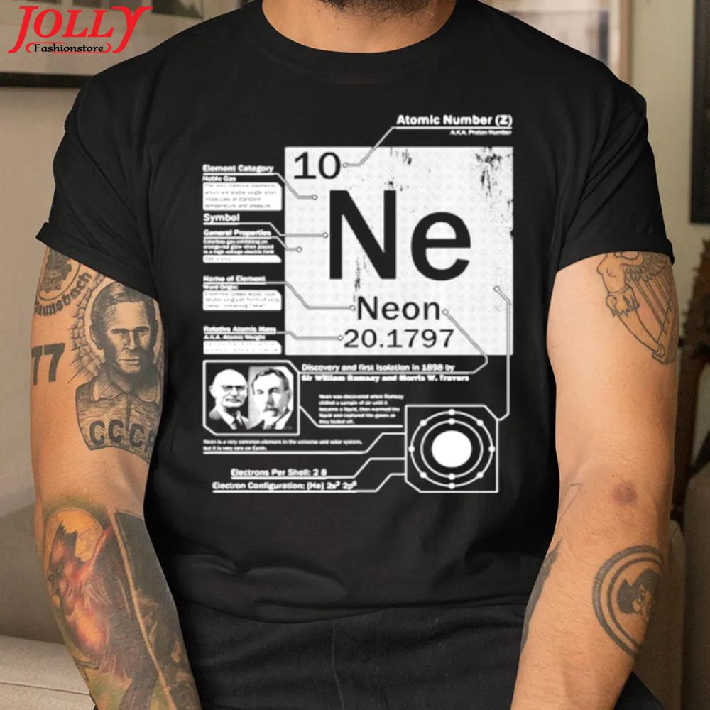 Neon element atomic number 10 science new design shirt