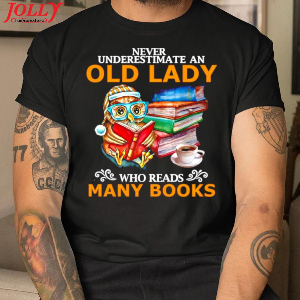 Owl never underestimate an old lady who reads many books official shirt