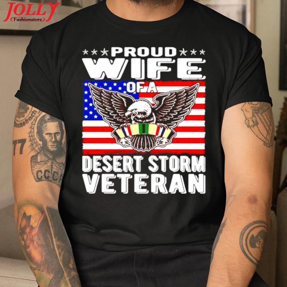 Proud wife of desert storm veteran gulf war veterans spouse pullover 2022 shirt