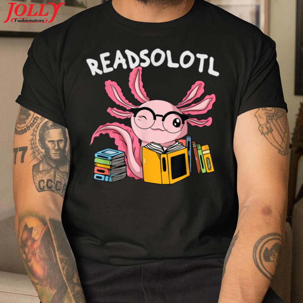 Readsolotl read book axolotl funny reading fish books lizard official shirt