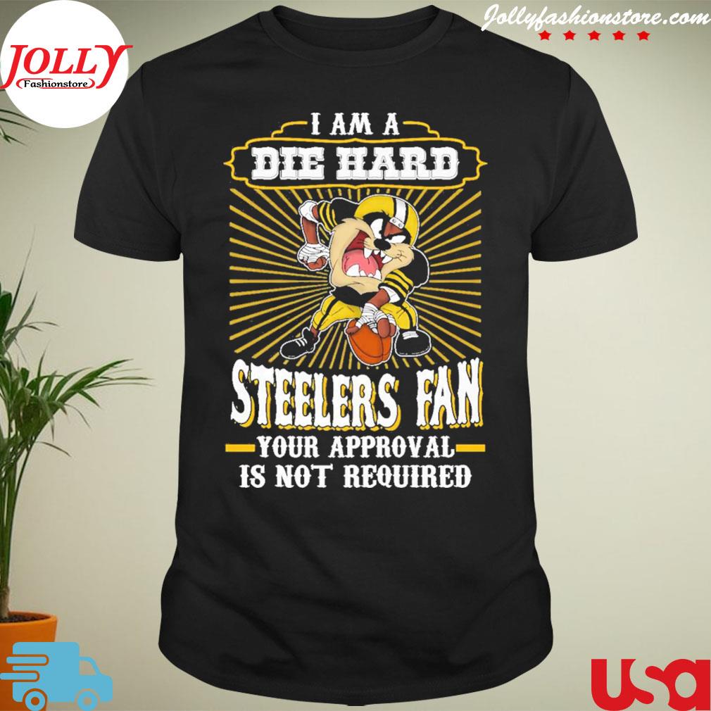 Taz devil I am a die hard Steelers fan your approval is not required new design shirt