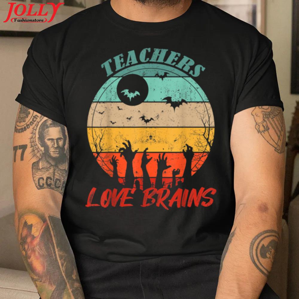 Teachers love brains teacher halloween costume halloween gift shirt