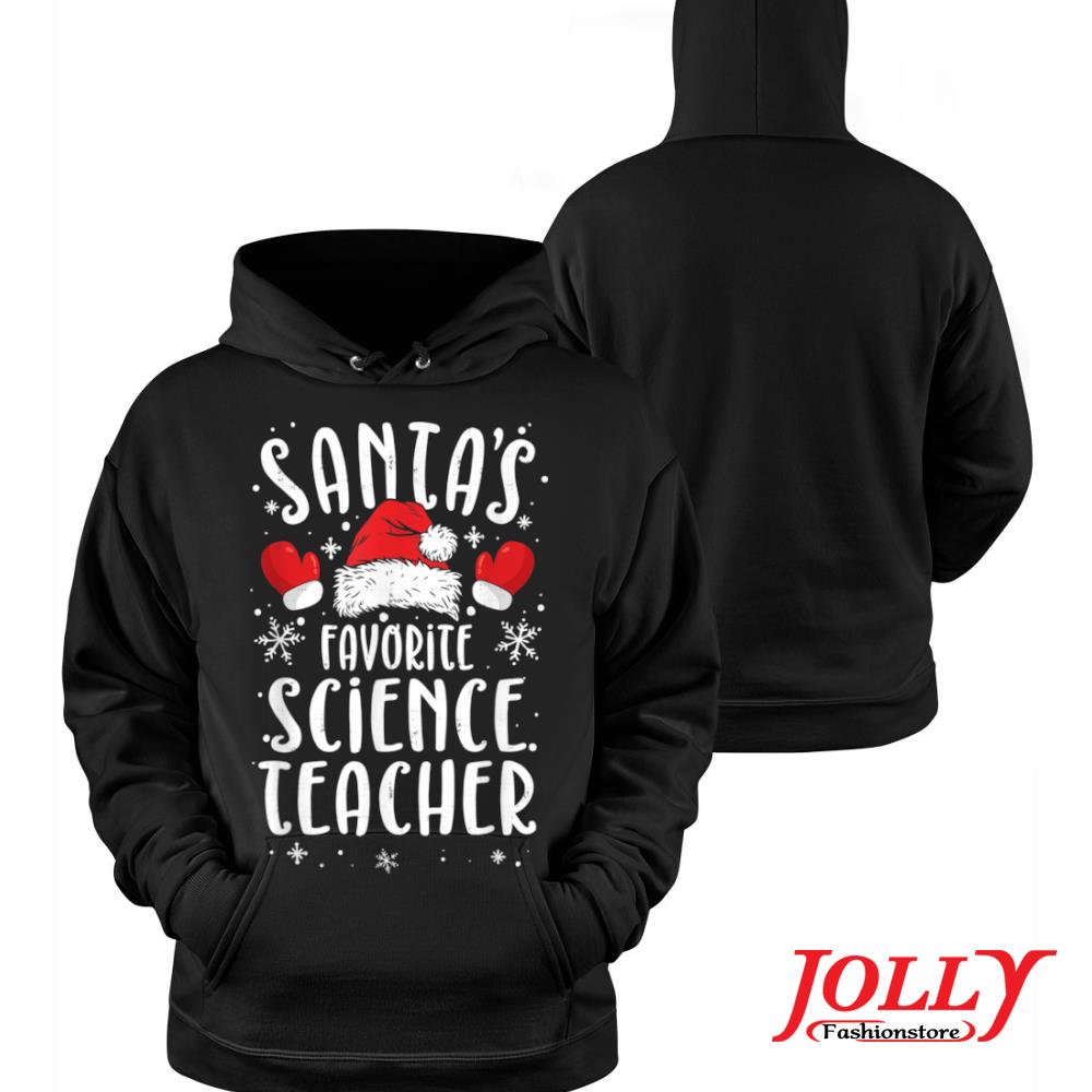 Teaching santa's favorite science teacher santas favorite new design s Hoodie
