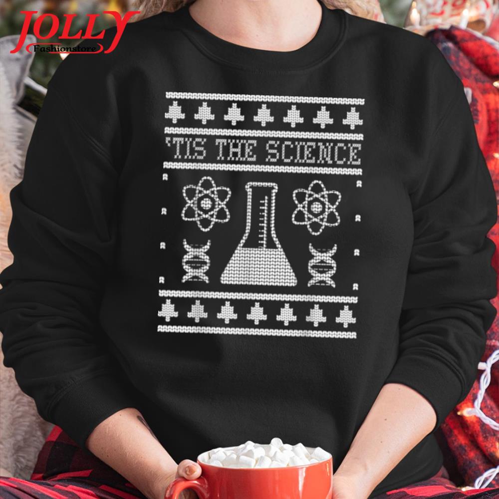 Tis the science christmas scientist funny science teacher new design s Sweater
