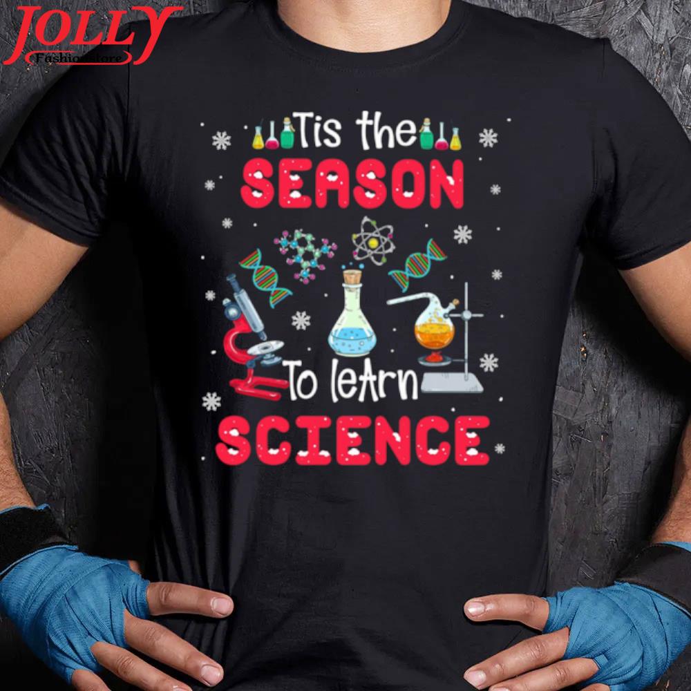 Tis the season to learn science xmas new design s Women Ladies Tee Shirt