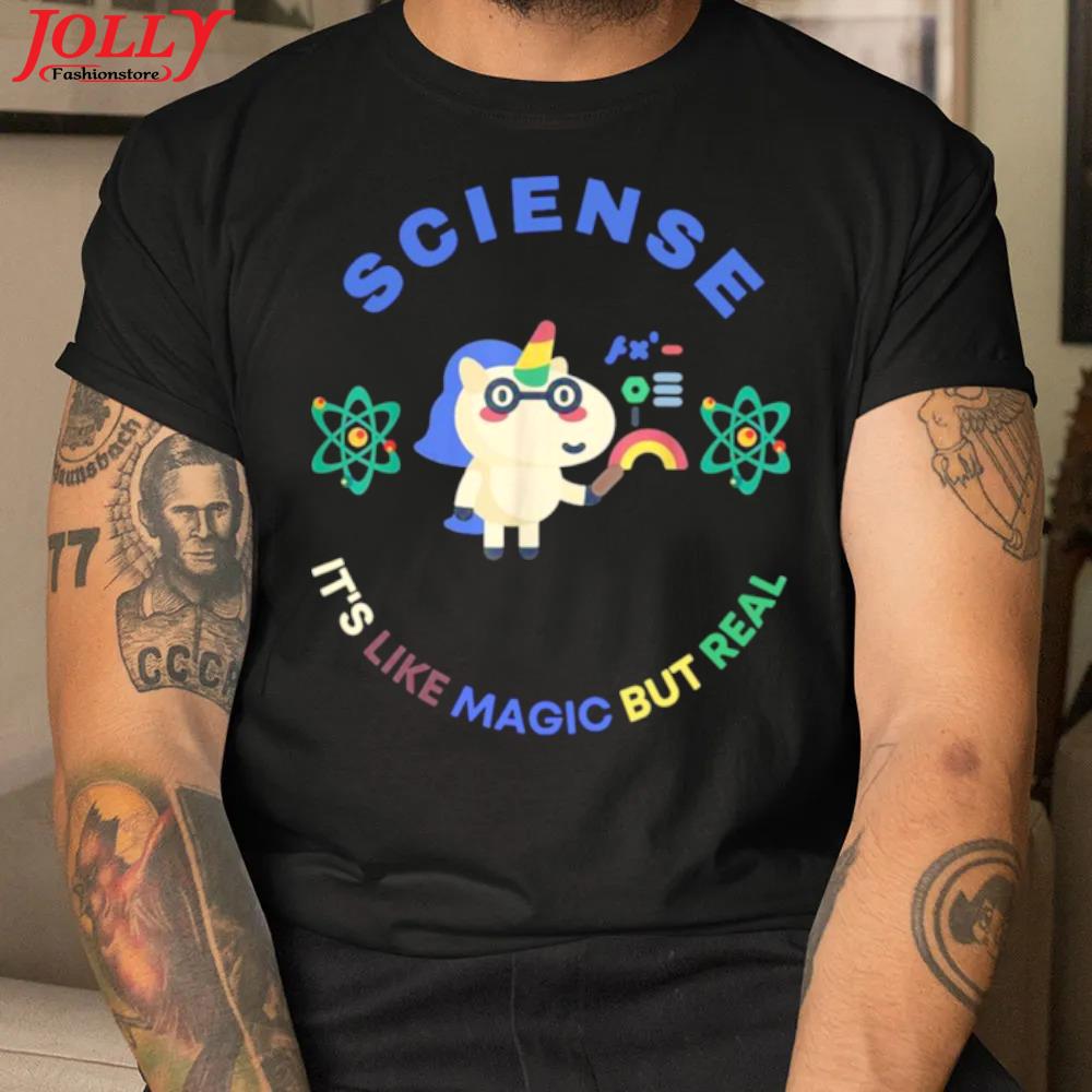 Unicorn scientist science is like magic but real 2022 shirt
