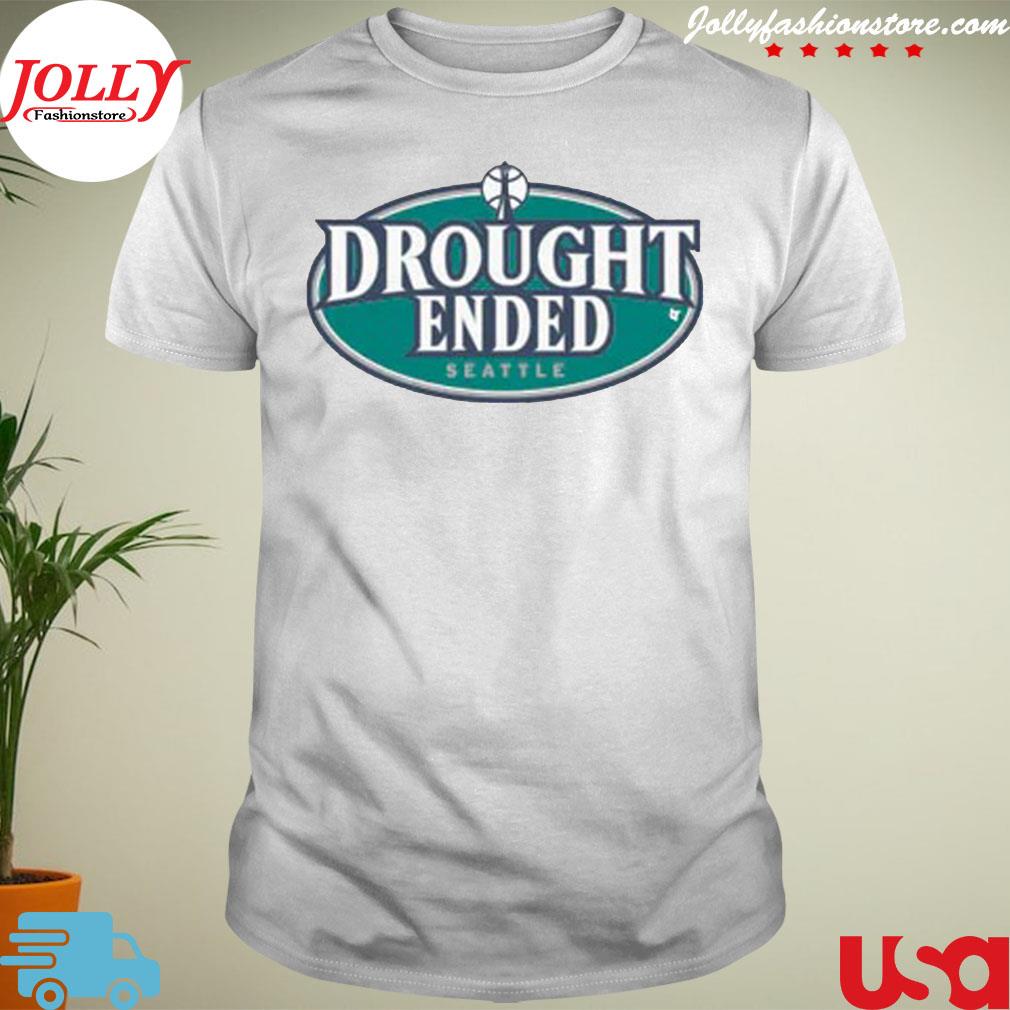 Seattle drought ended logo shirt