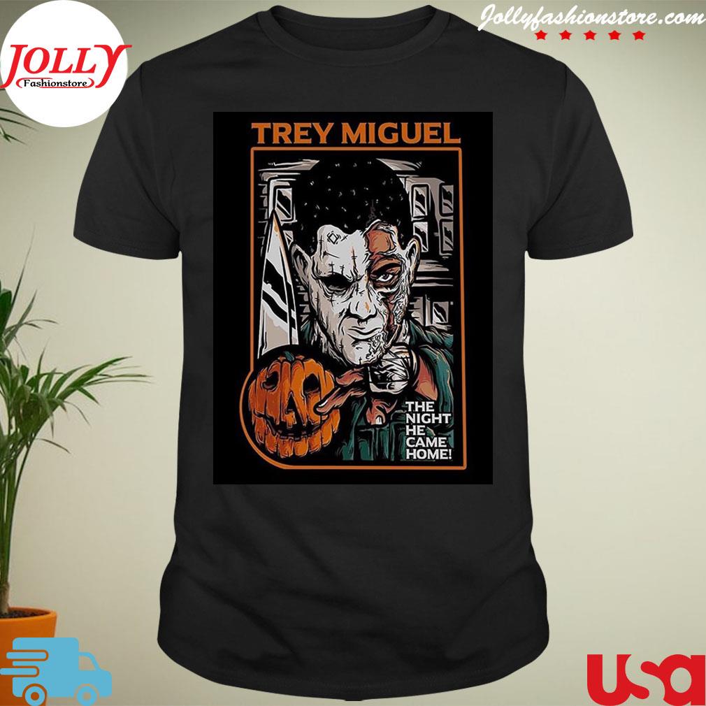 Trey miguel the night he came shirt