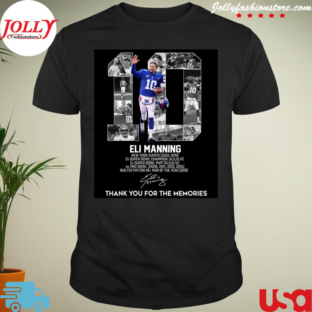 10 elI manning new york giants thank you for the memories signature shirt