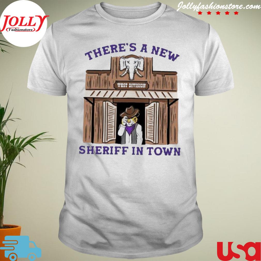 Alabama vs lsu tigers there's a new sheriff in town west Division T-shirt