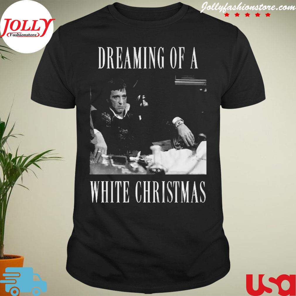 Dreaming of a white Christmas shirt