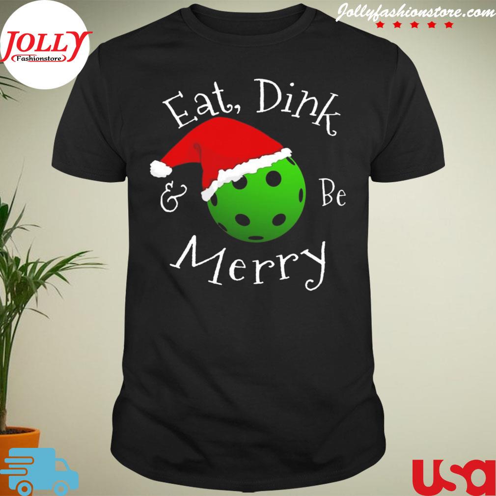 Eat drink be merry Christmas pickleball shirt