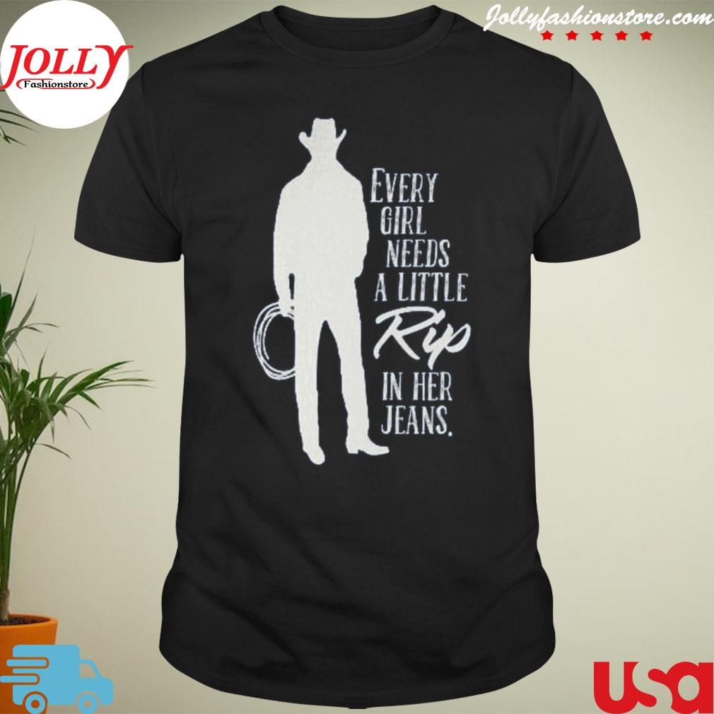 Every girl needs a rip in her jeans new design shirt