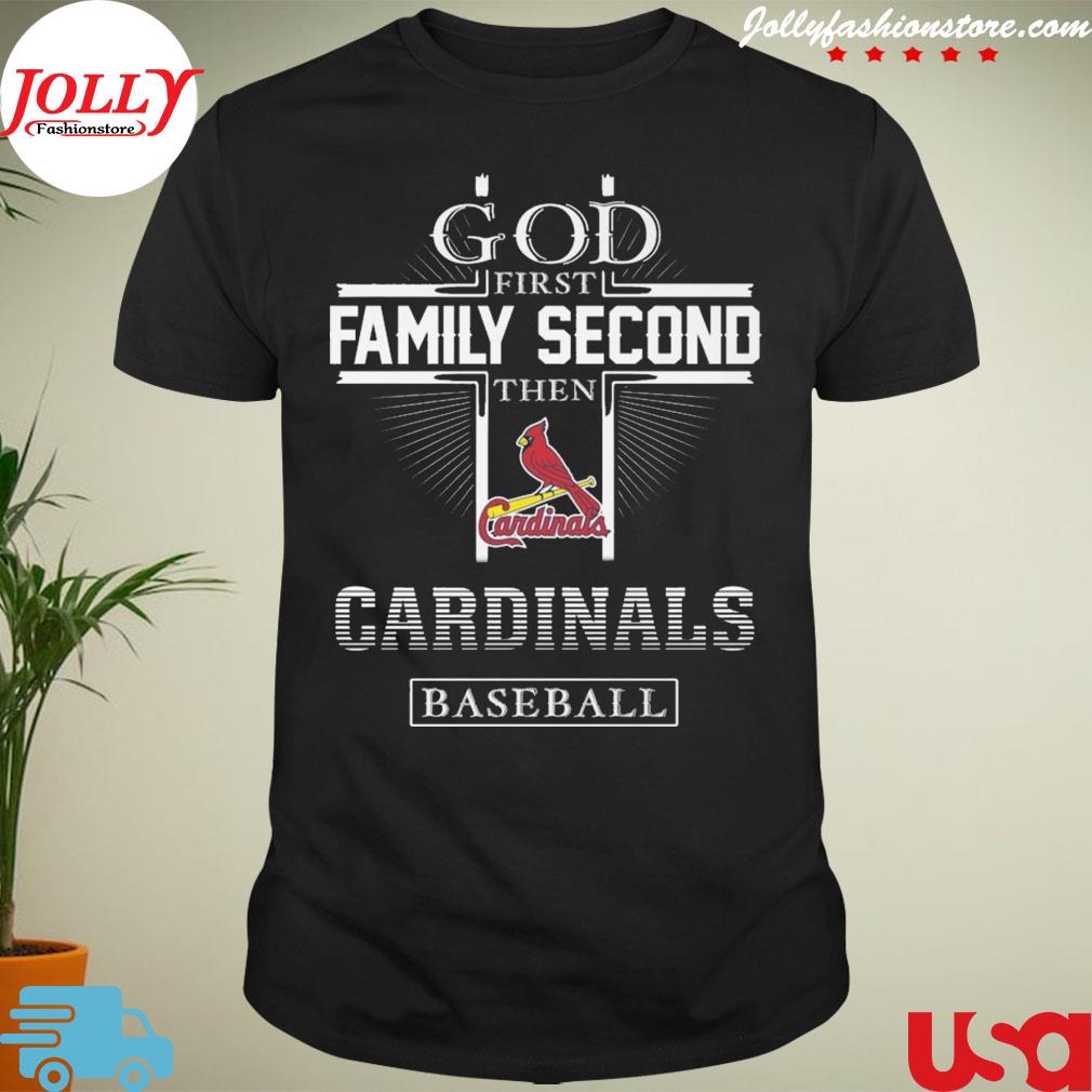 God first family second then st louis cardinals baseball shirt