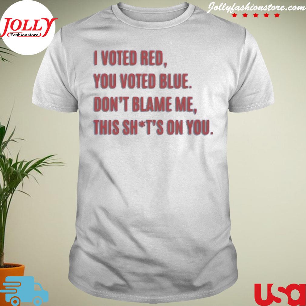 I voted red you voted blue fjb shirt