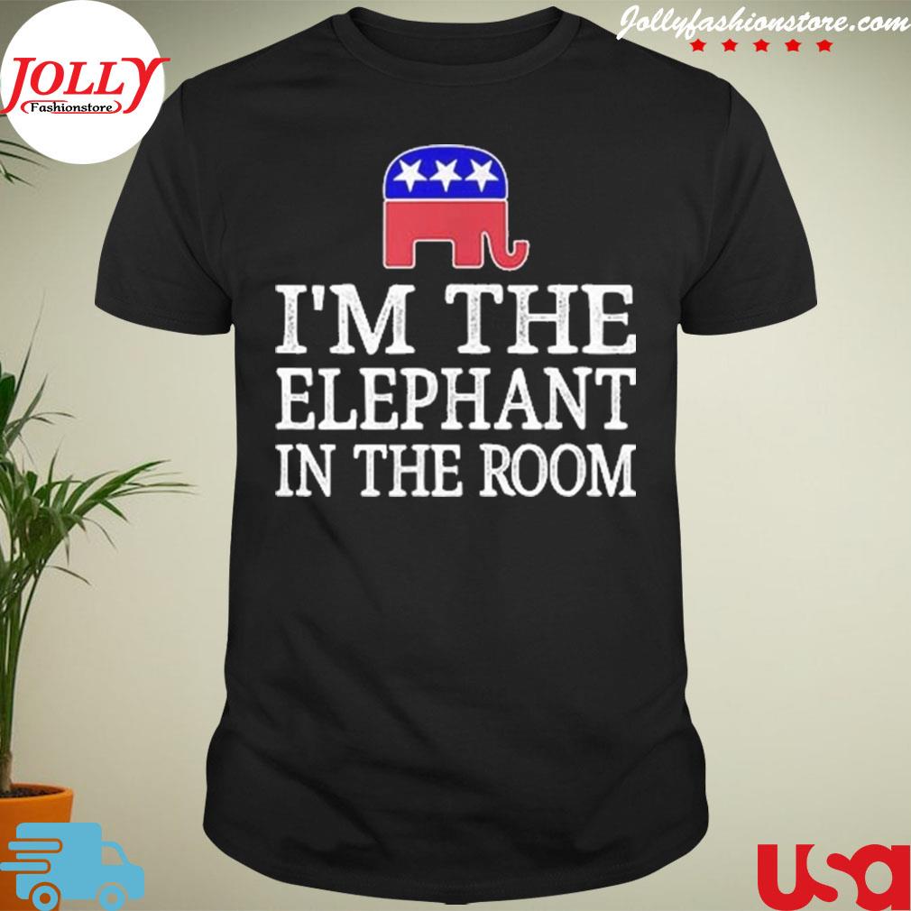 I'm the elephant in the room republican conservative shirt