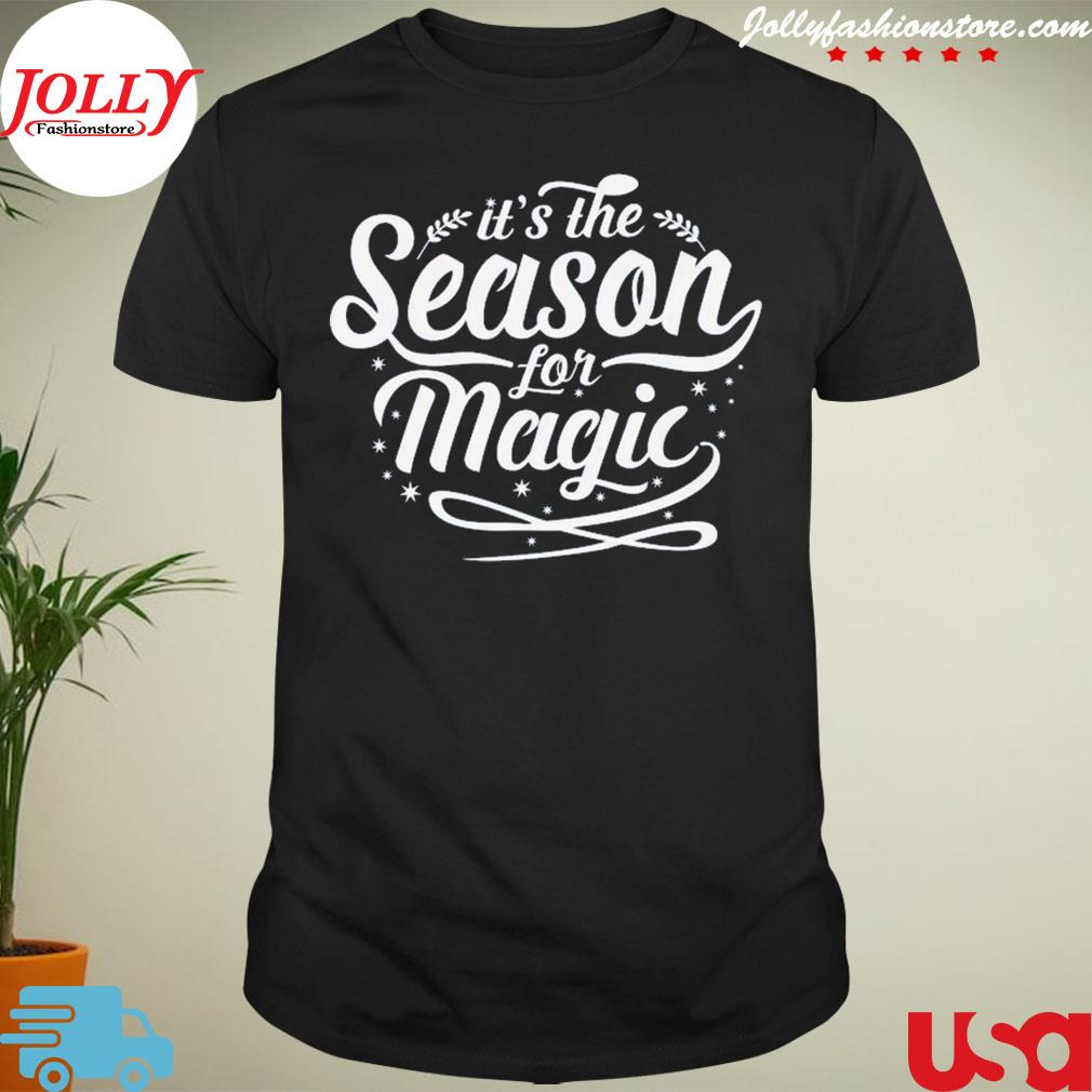 It's the season for magic shirt