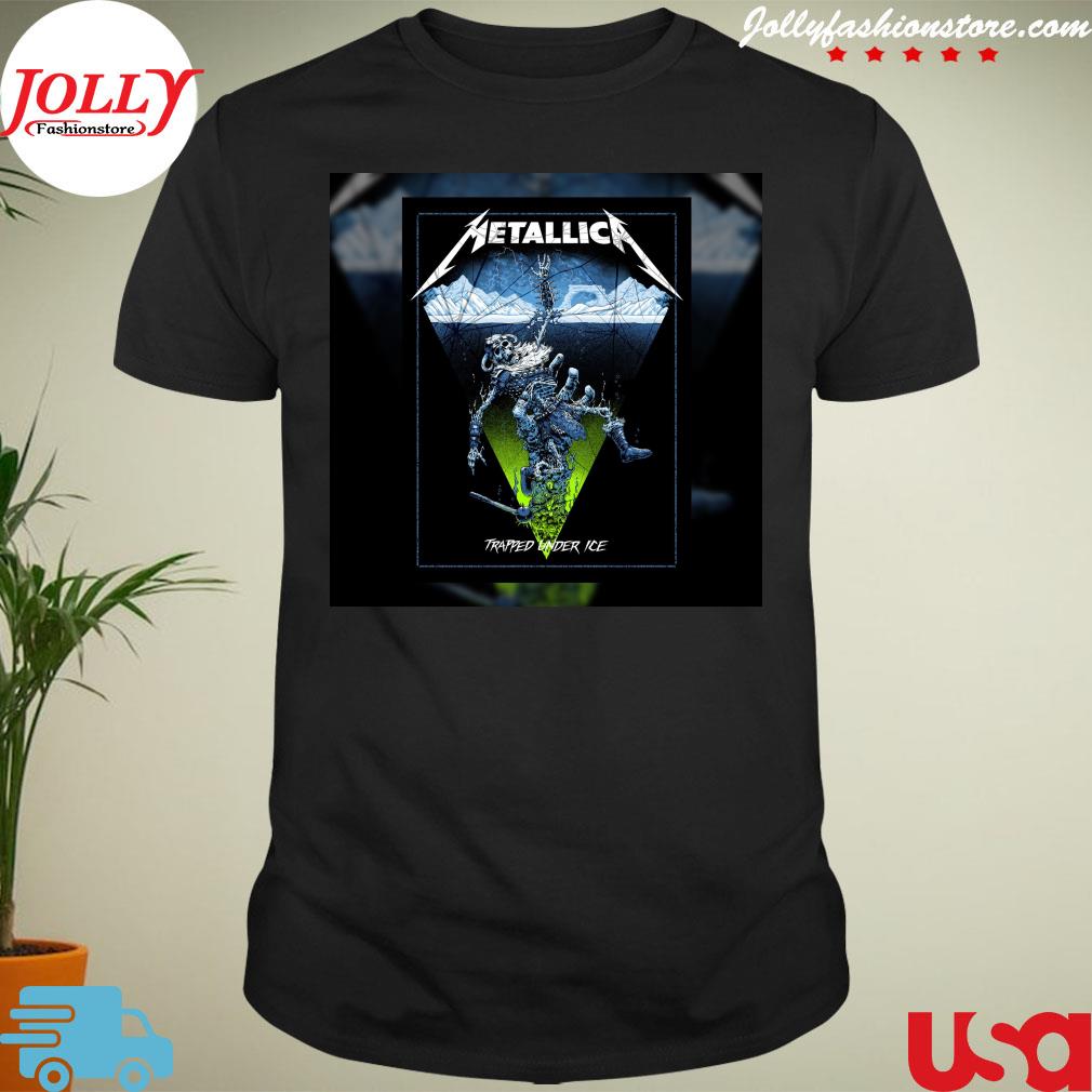 Metallica trapped under ice poster shirt