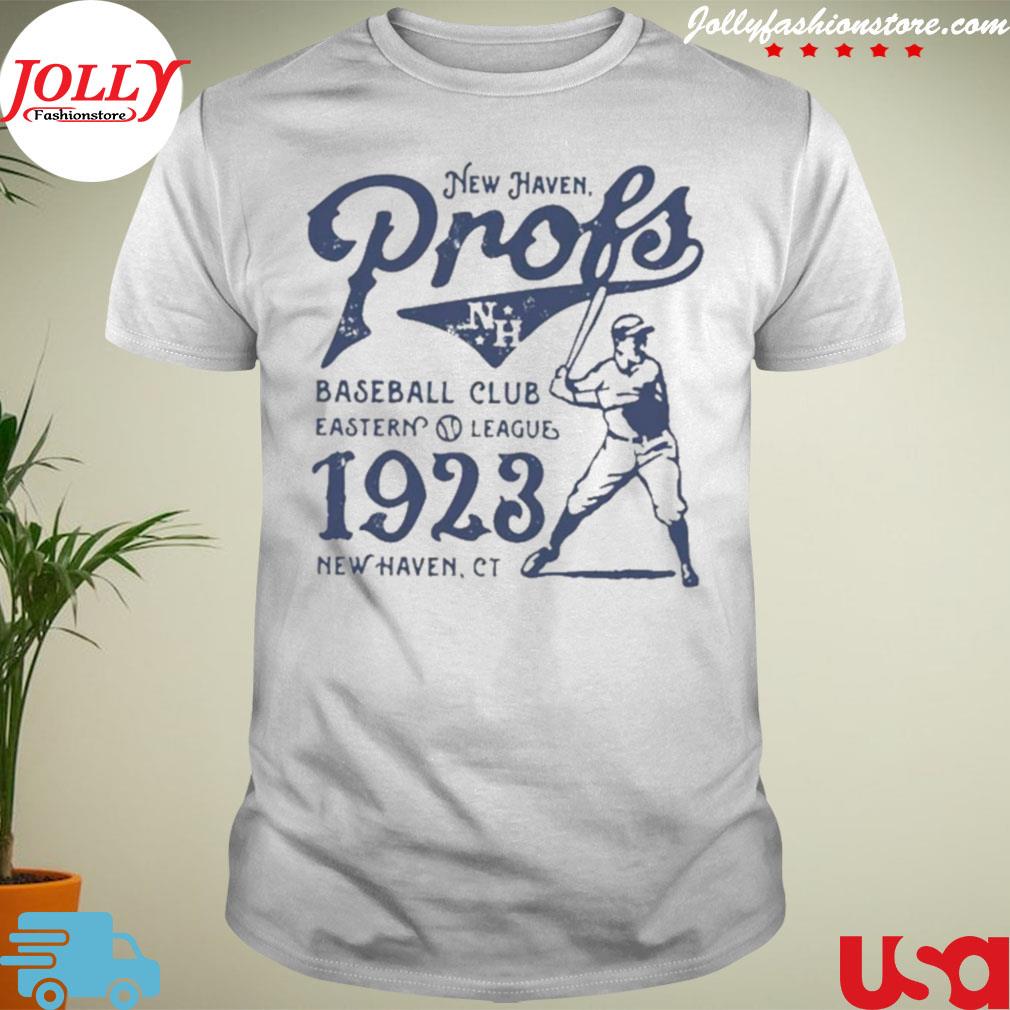 New haven profs baseball club eastern league 1923 new haven T-shirt