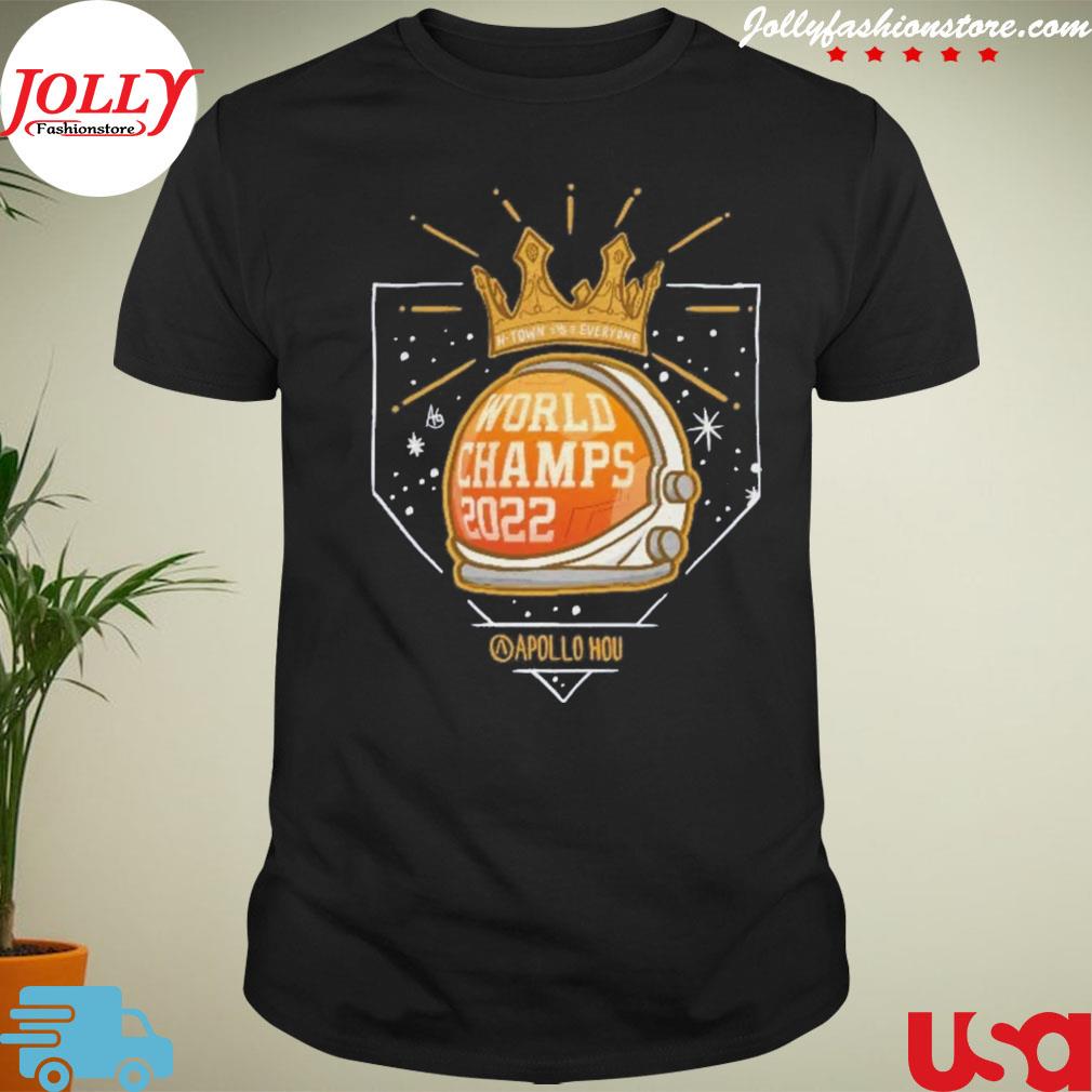 Nf town and everyone world champs 2022 apollo hou shirt