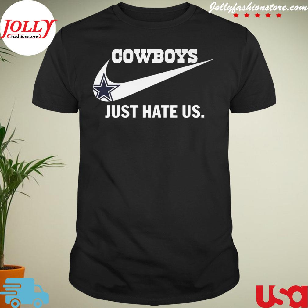Nike Dallas Cowboys just hate us T-shirt