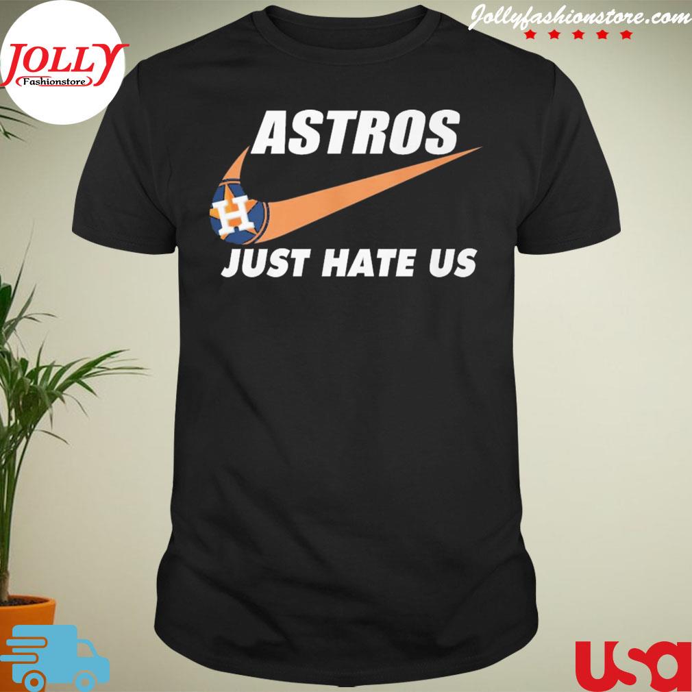 Nike houston astros just hate us T-shirt