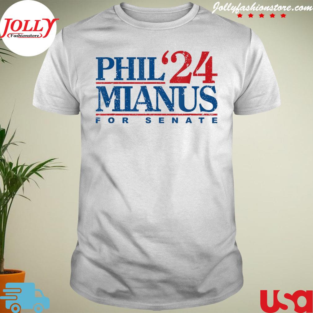 Phil mianus for senate 2024 phil mianus election shirt