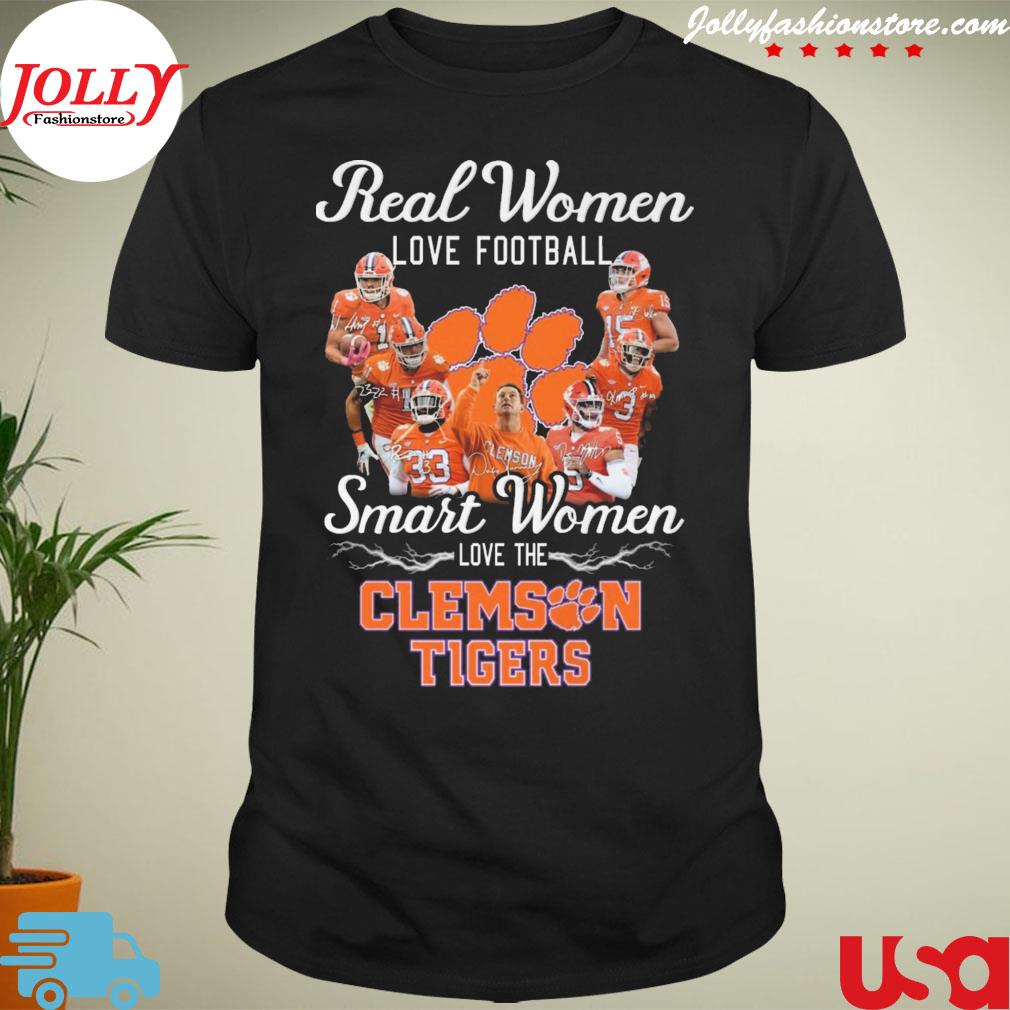 Real women love Football smart women love the clemson tigers signatures T-shirt