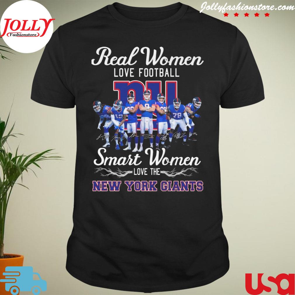 Real women love Football smart women love the new york giants signatures T-shirt
