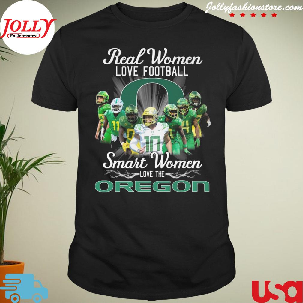 Real women love Football smart women love the Oregon ducks Football T-shirt
