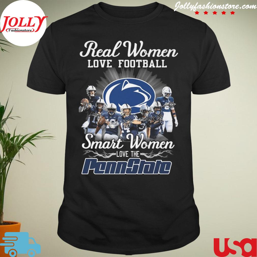 Real women love Football smart women love the penn state nittany lions signatures T-shirt