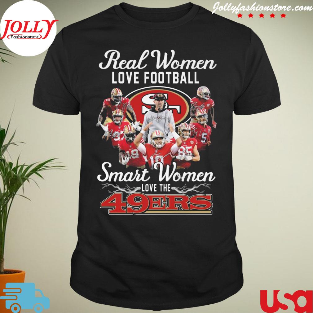 Real women love Football smart women love the san francisco 49ers lightning signatures T-shirt