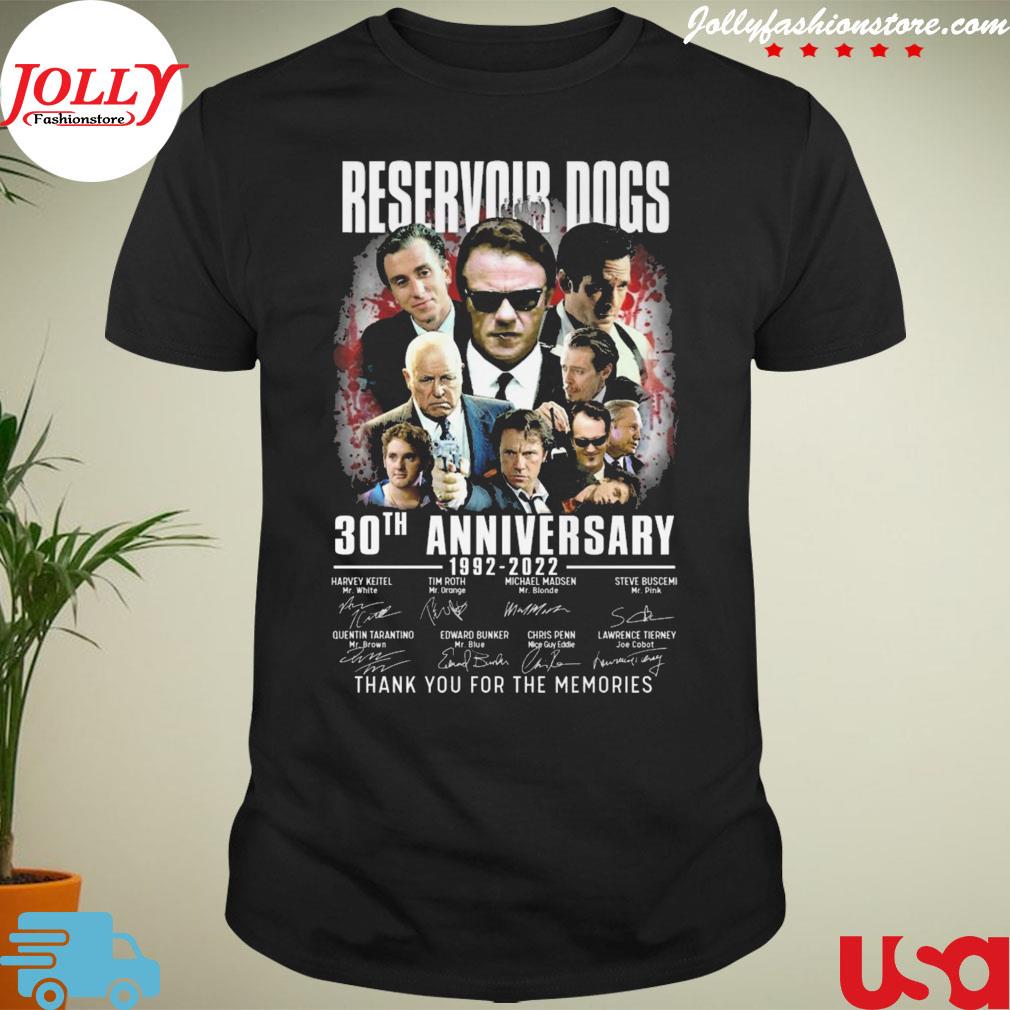 Reservoir dogs 30th anniversary 1992 2022 thank you for the memories signatures T-shirt