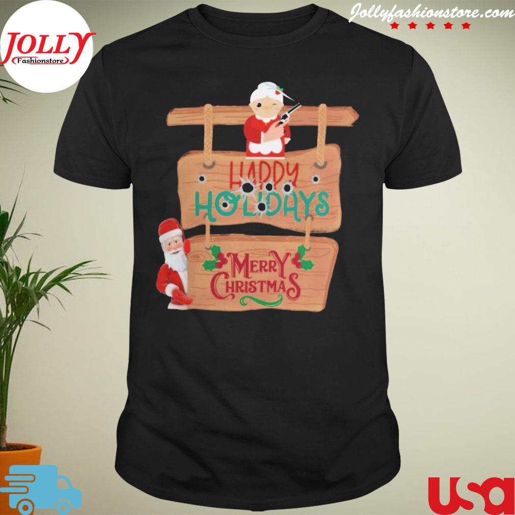 Santa claus happy holidays merry Christmas shirt